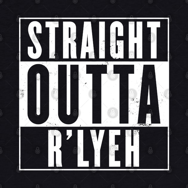 Straight Outta R'lyeh by DevilOlive